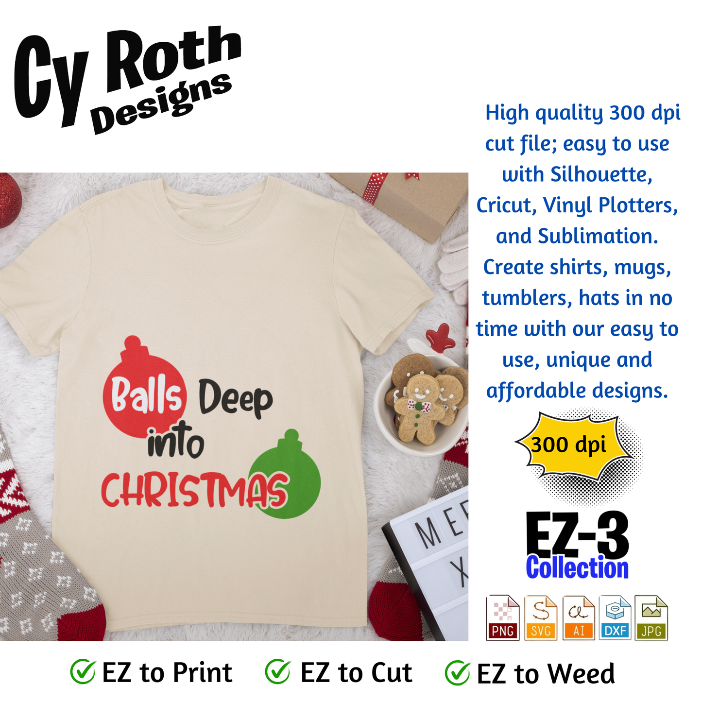 T-shirt with funny saying "Balls Deep Into Christmas"