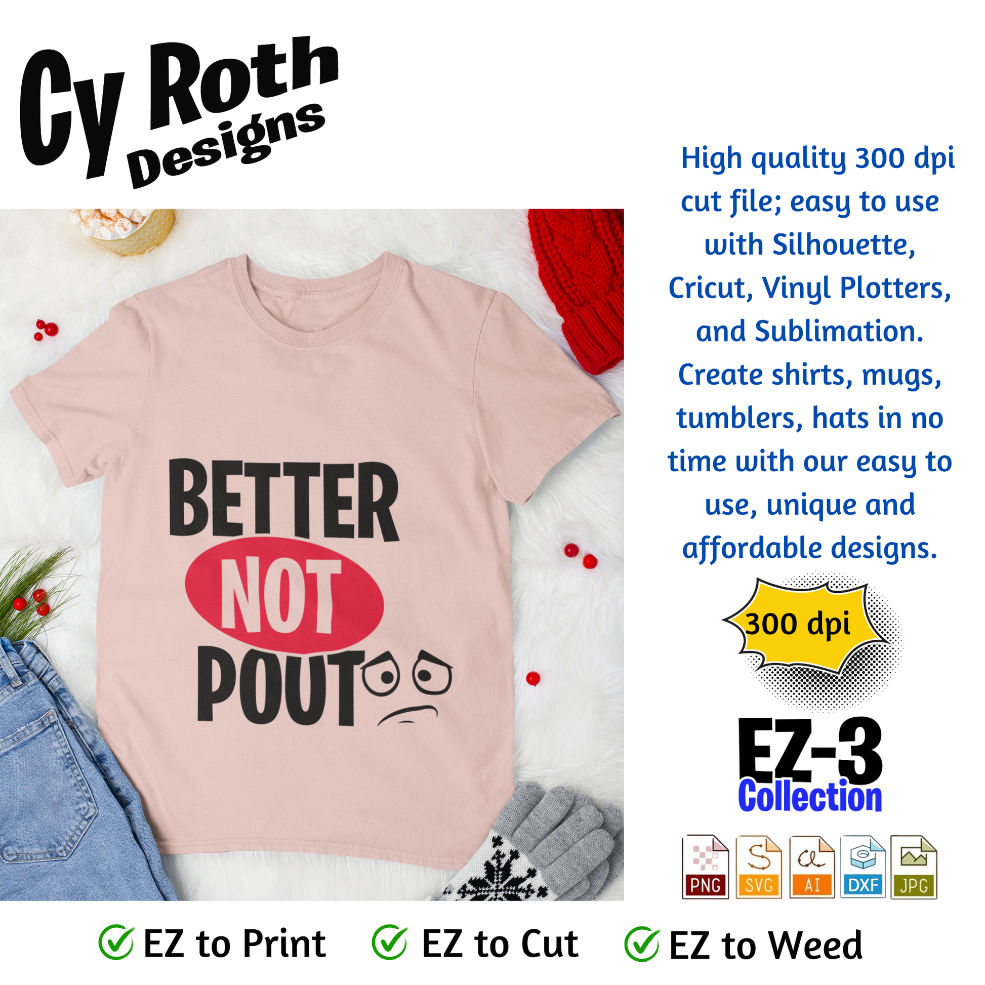 T-shirt with funny Christmas Saying "Better not pout"