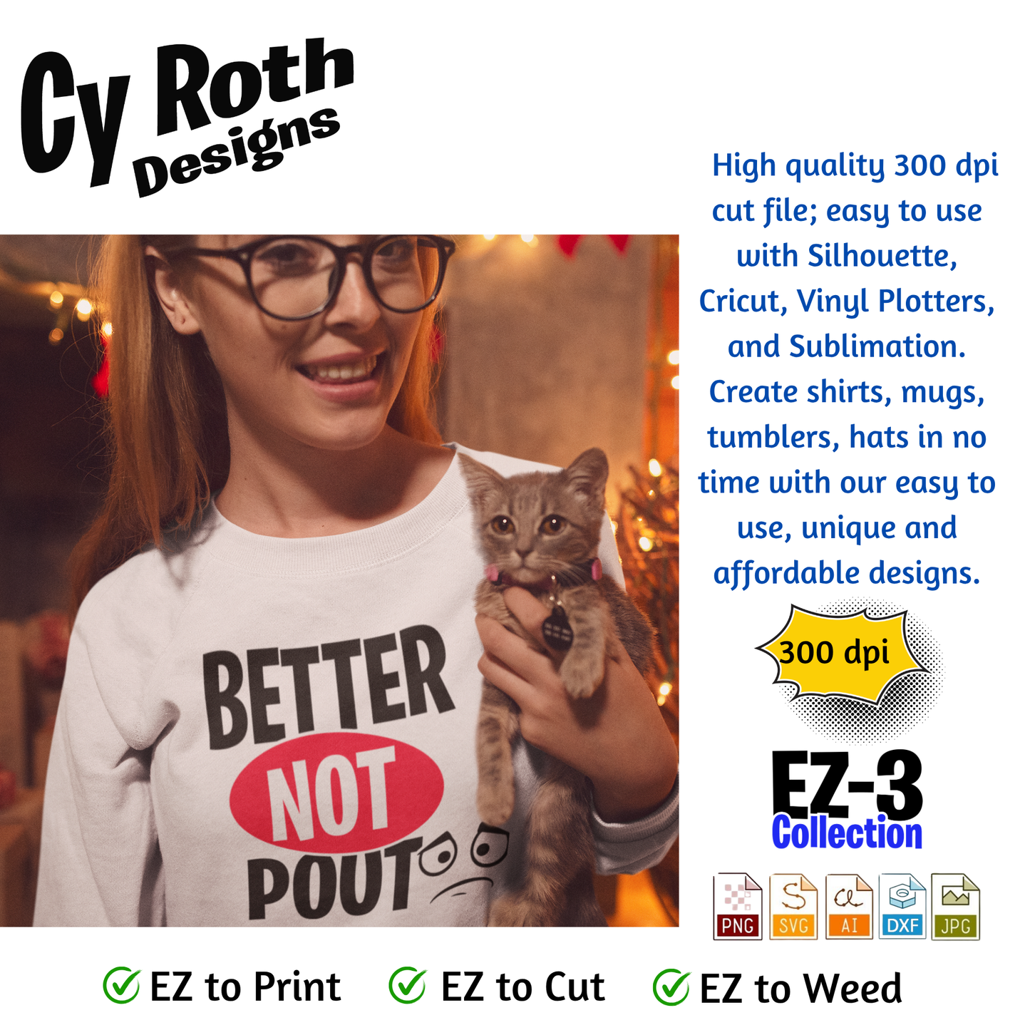 Woman wearing sweatshirt with funny Christmas Saying "Better not pout"