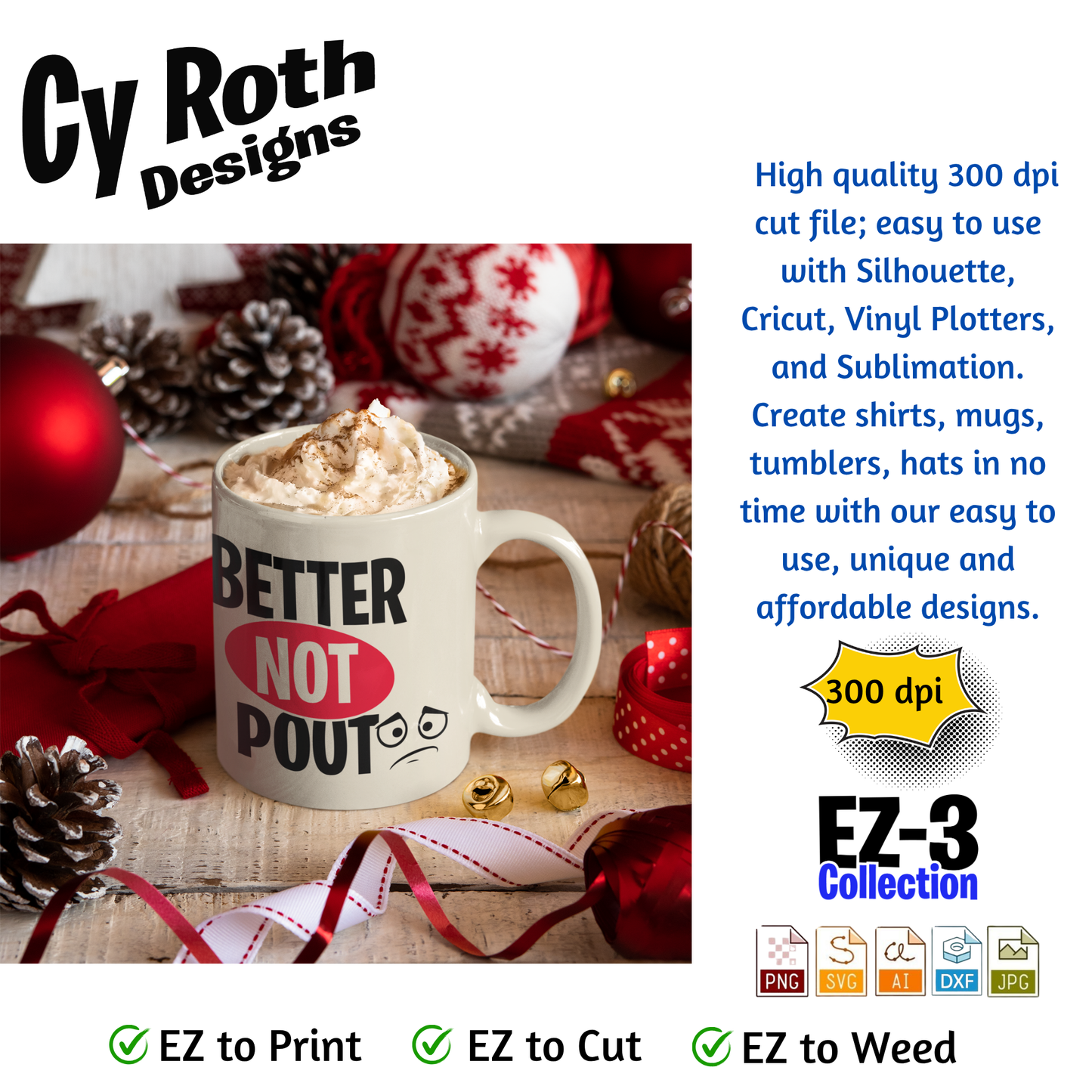 Coffee mug with funny Christmas Saying "Better not pout"
