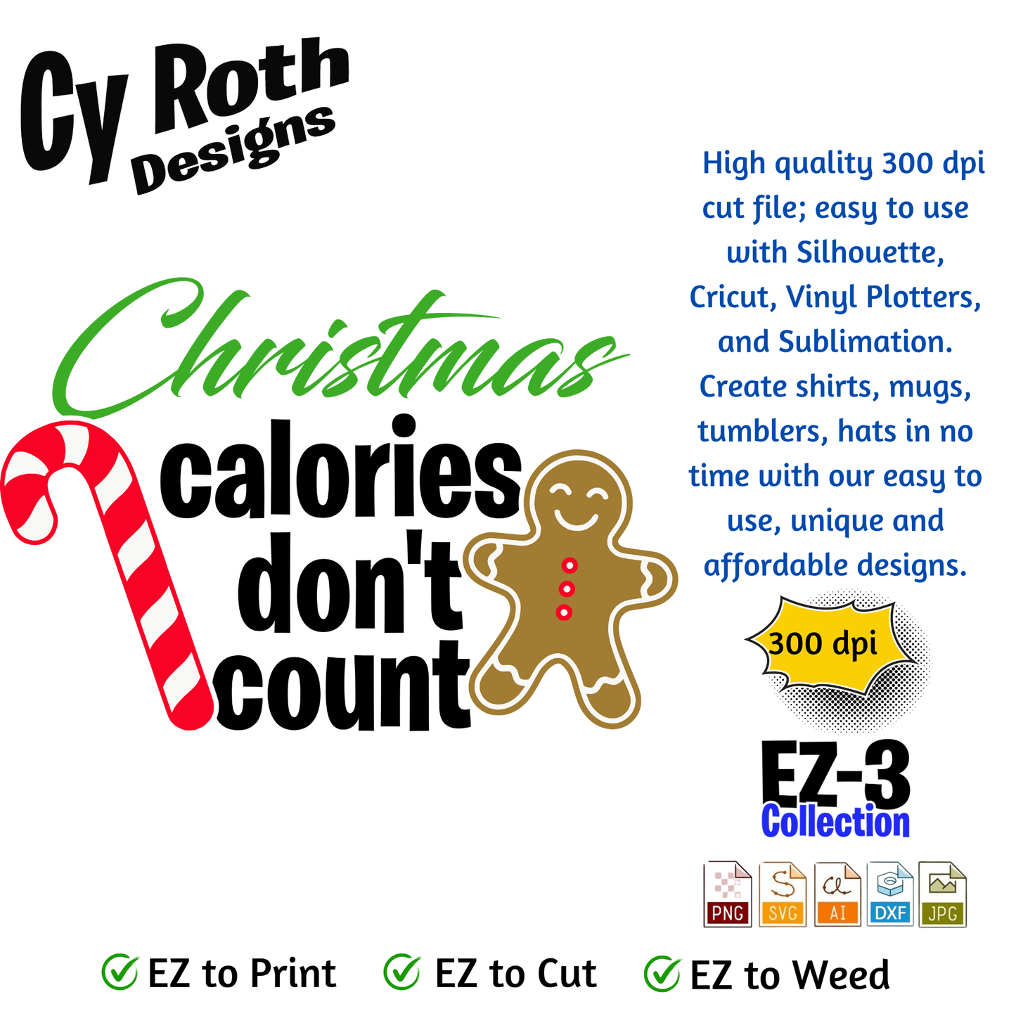 Christmas svg - Christmas Calories Don't Count. Vector and Color Designs for Tumblers, Shirts, Wall Art (PNG, SVG Digital Download)