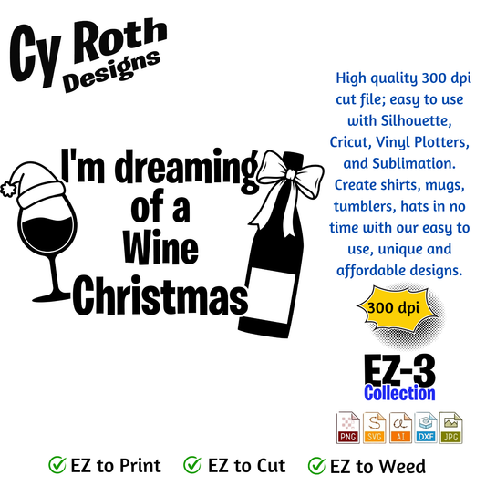 Christmas svg - Dreaming of a wine Christmas. Vector and Color Designs for Tumblers, Shirts, Wall Art (PNG, SVG Digital Download)
