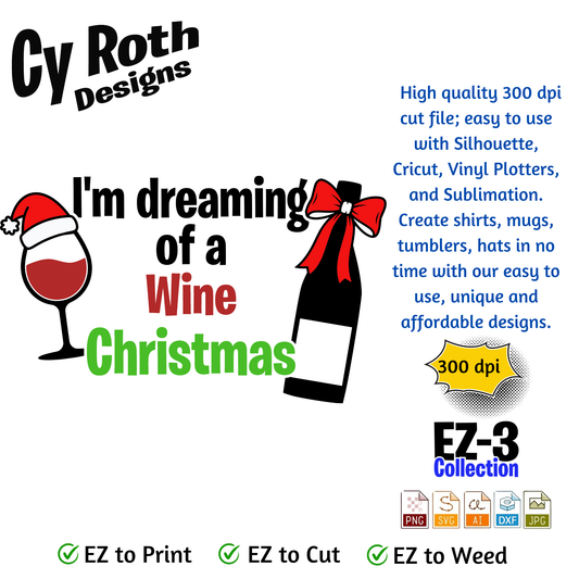 Christmas svg - Dreaming of a wine Christmas. Vector and Color Designs for Tumblers, Shirts, Wall Art (PNG, SVG Digital Download)
