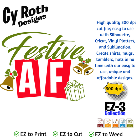 Christmas svg - Festive AF. Vector and Color Designs for Tumblers, Shirts, Wall Art (PNG, SVG Digital Download)