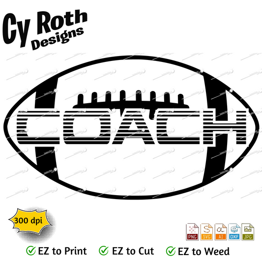 Football svg png jpg ai dxf file, for Silhouette, Cricut, Vinyl Plotters, Laser, CNC and Sublimation. Great for DTF and DTG. Football coach