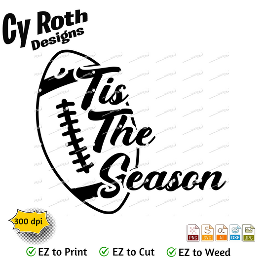 Football svg png jpg ai dxf file, for Silhouette, Cricut, Vinyl Plotters, Laser, CNC and Sublimation. Great for DTF and DTG. Tis the season for football