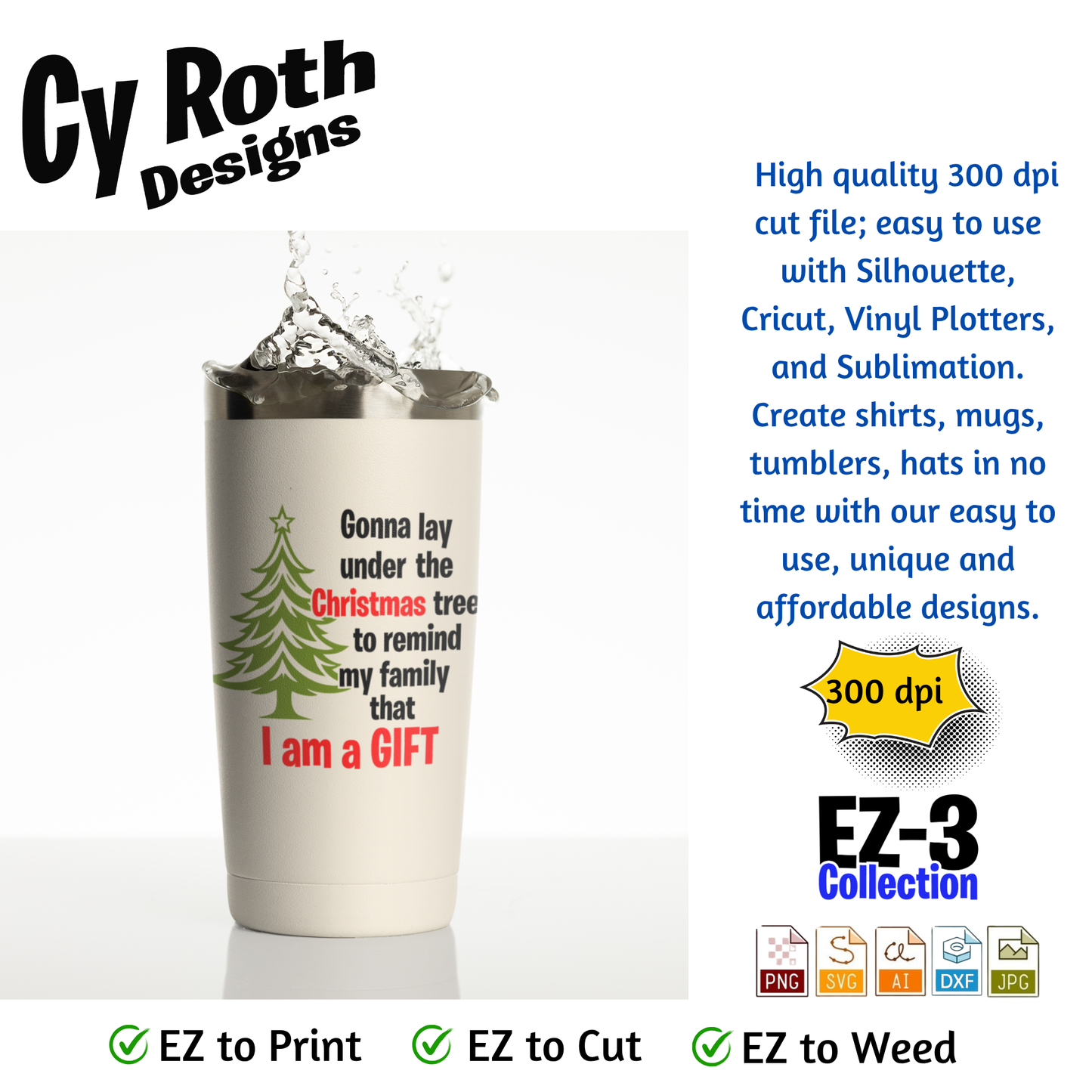 Tumbler with funny Christmas saying - "I am a gift"