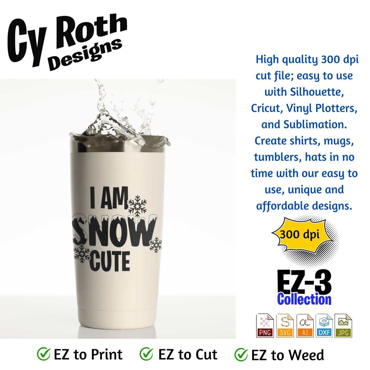 Christmas or winter svg - I'm Snow Cute. Vector and Color Designs for Tumblers, Shirts, Wall Art (PNG, SVG Digital Download)