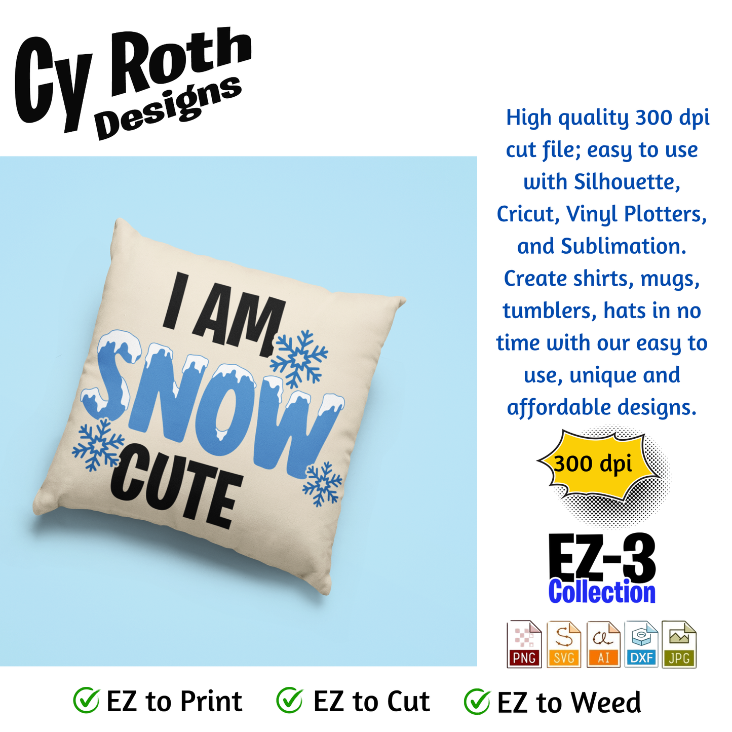 Christmas or winter svg - I'm Snow Cute. Vector and Color Designs for Tumblers, Shirts, Wall Art (PNG, SVG Digital Download)