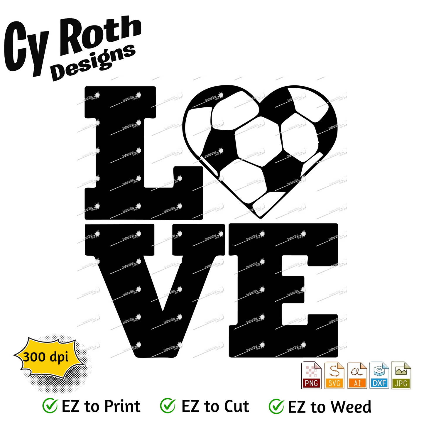 Soccer svg png jpg ai dxf file, for Silhouette, Cricut, Vinyl Plotters, Laser, CNC and Sublimation. Great for DTF and DTG. Love Soccer