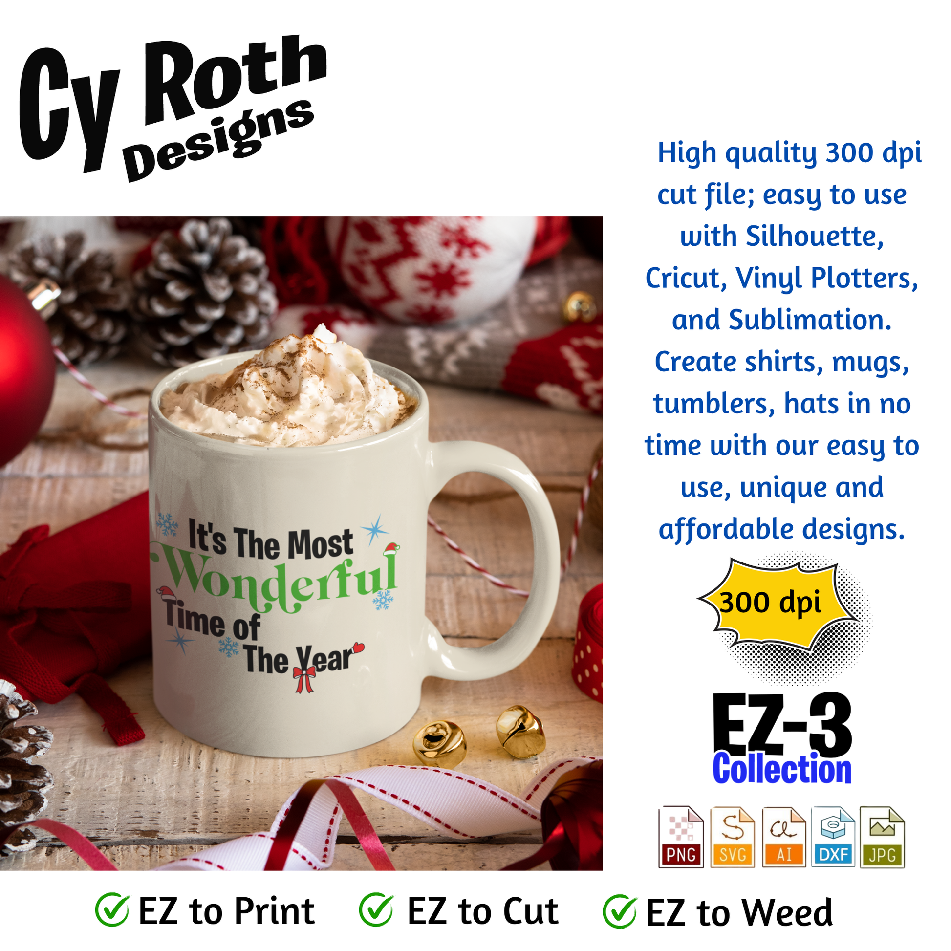 Coffee mug with Christmas saying "It's The Most Wonderful Time of The Year"