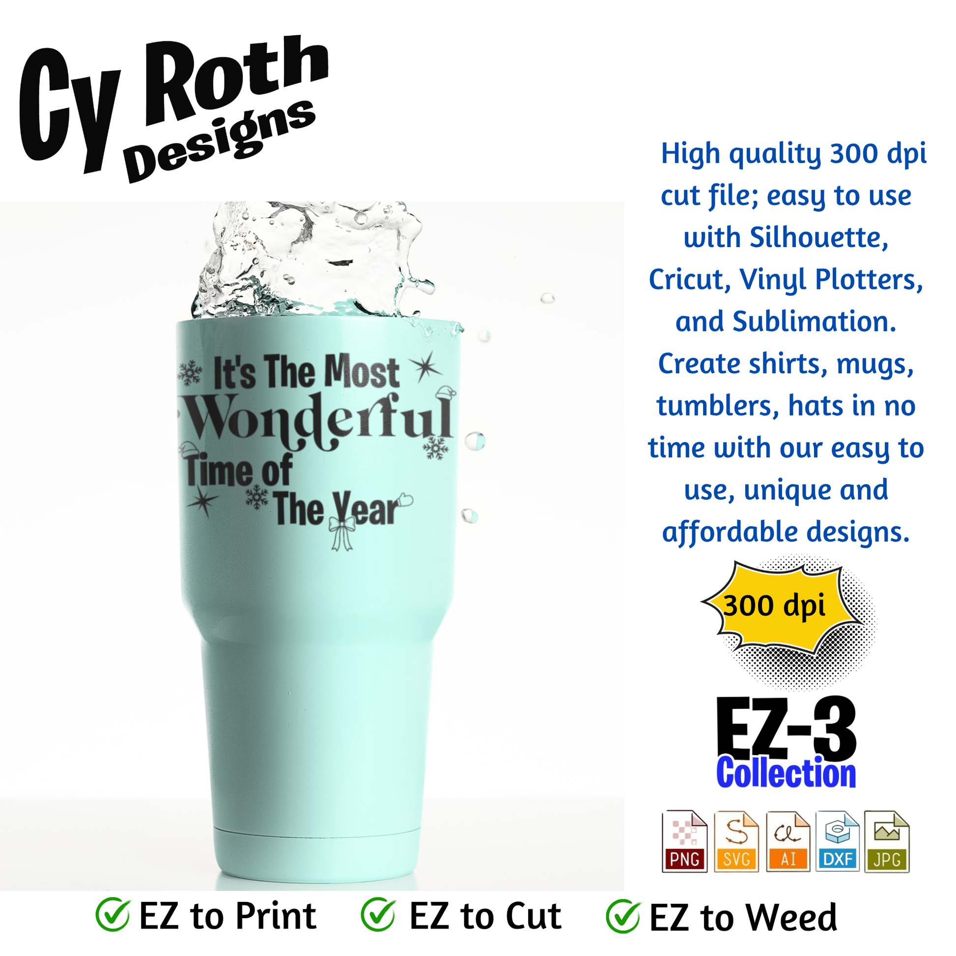 Light blue tumbler with Christmas saying "It's The Most Wonderful Time of The Year"