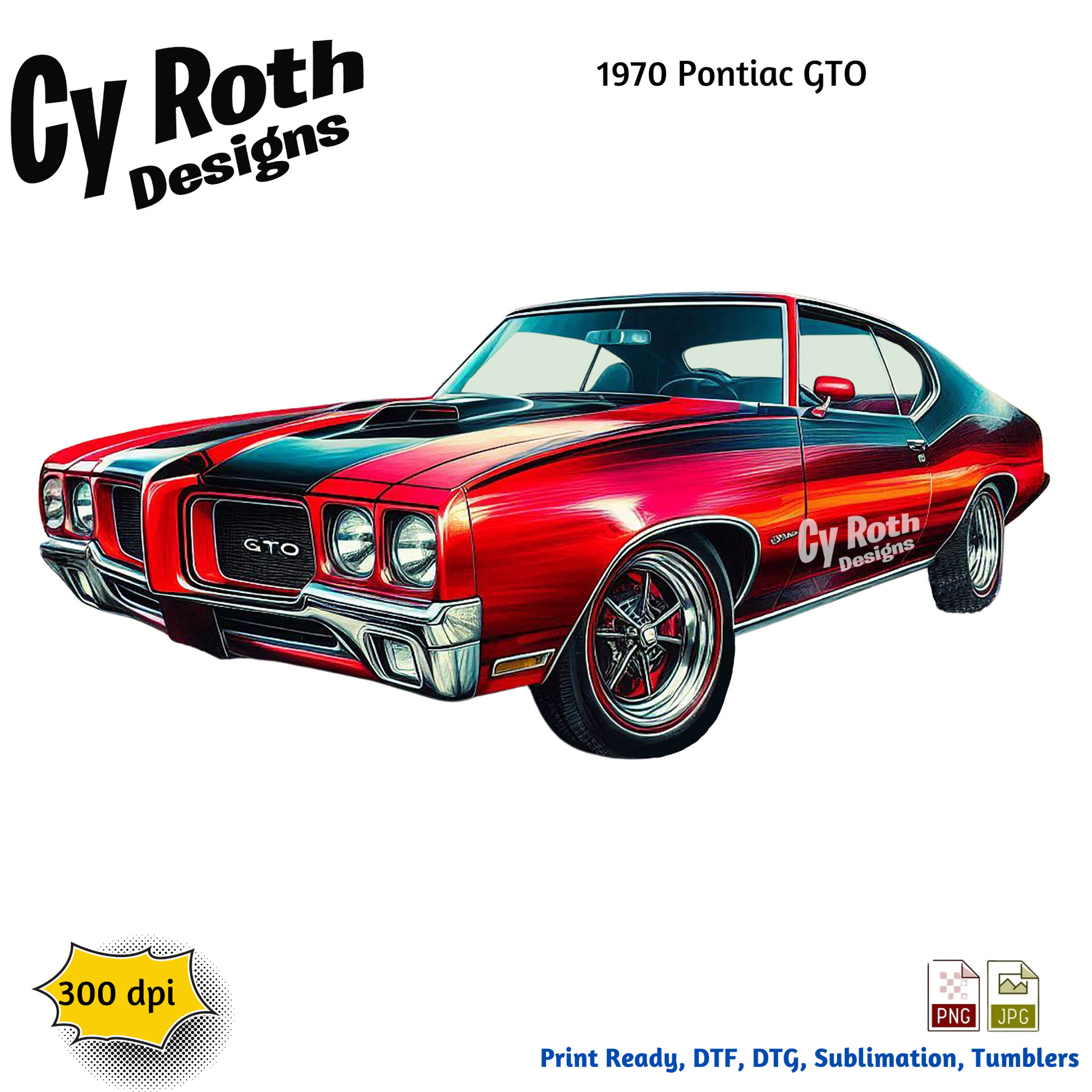 1970 Pontiac GTO Sublimation Design: Tumblers, Shirts, Wall Art (PNG, JPG Digital Download).
