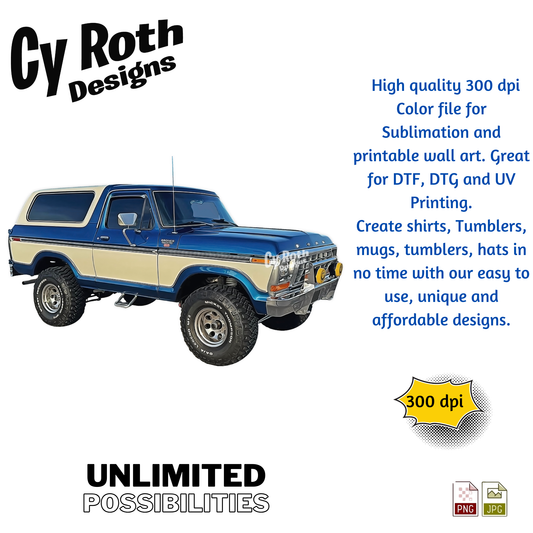 1979 Ford Bronco sublimation design for tumblers, T-Shirts, Wall Art (PNG, SVG Digital Download).