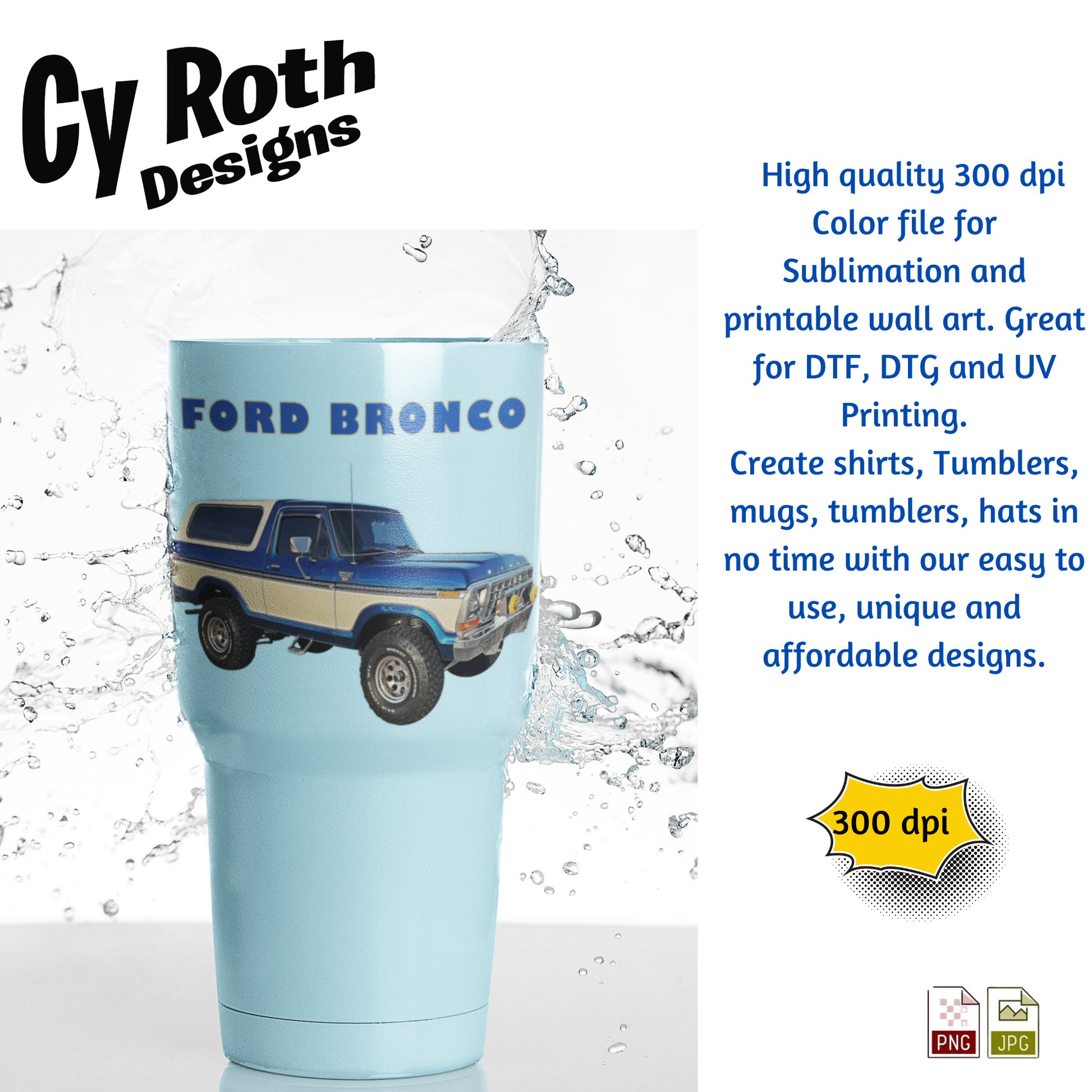 Light blue tumbler with Ford Bronco design on a white background, featuring Cy Roth Designs branding.
