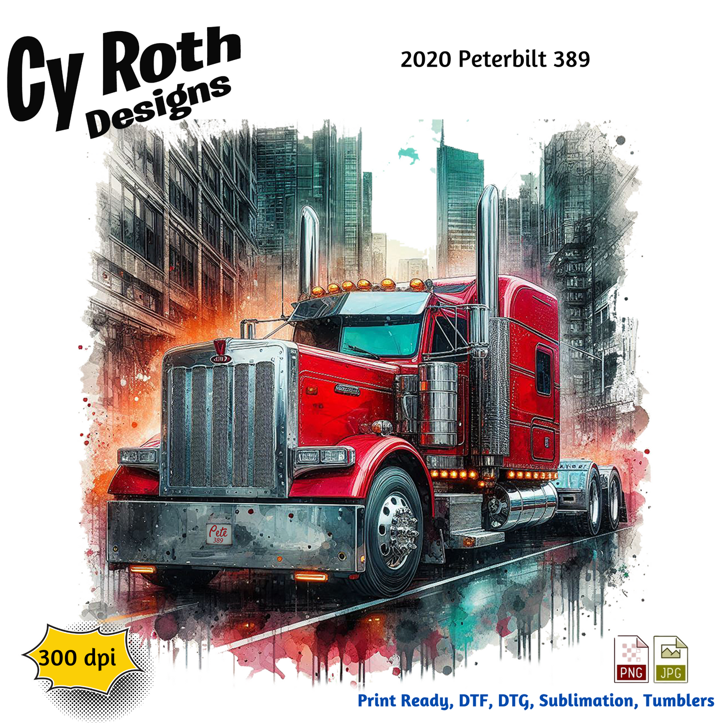 2020 Peterbilt 389 Sublimation PNG JPG file, Wall Art 20oz skinny Tumbler, shirt PNG, Junk Journal image