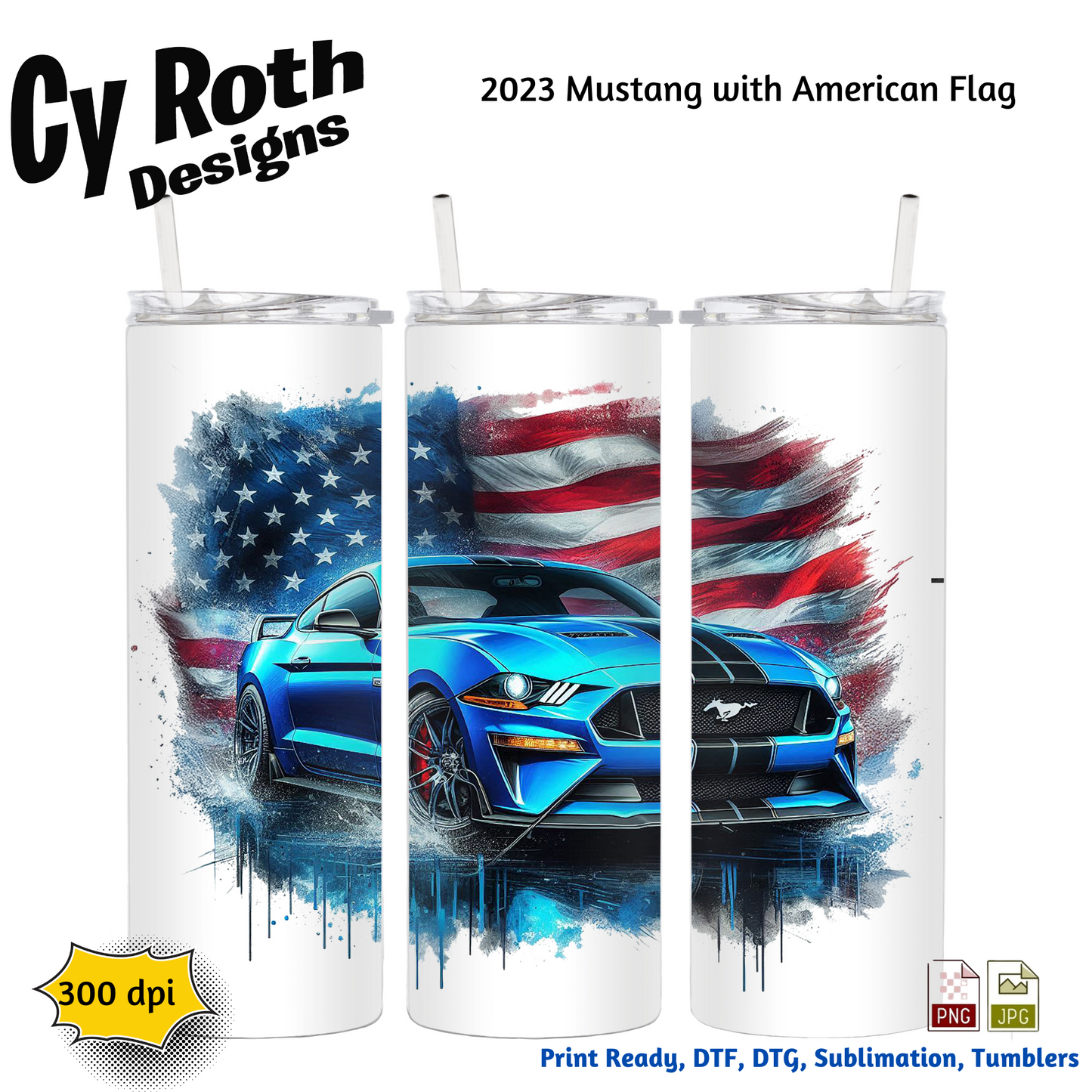 2023 Mustang Sublimation Wall Art 20oz skinny Tumbler PNG JPG file, shirt PNG, Junk Journal image