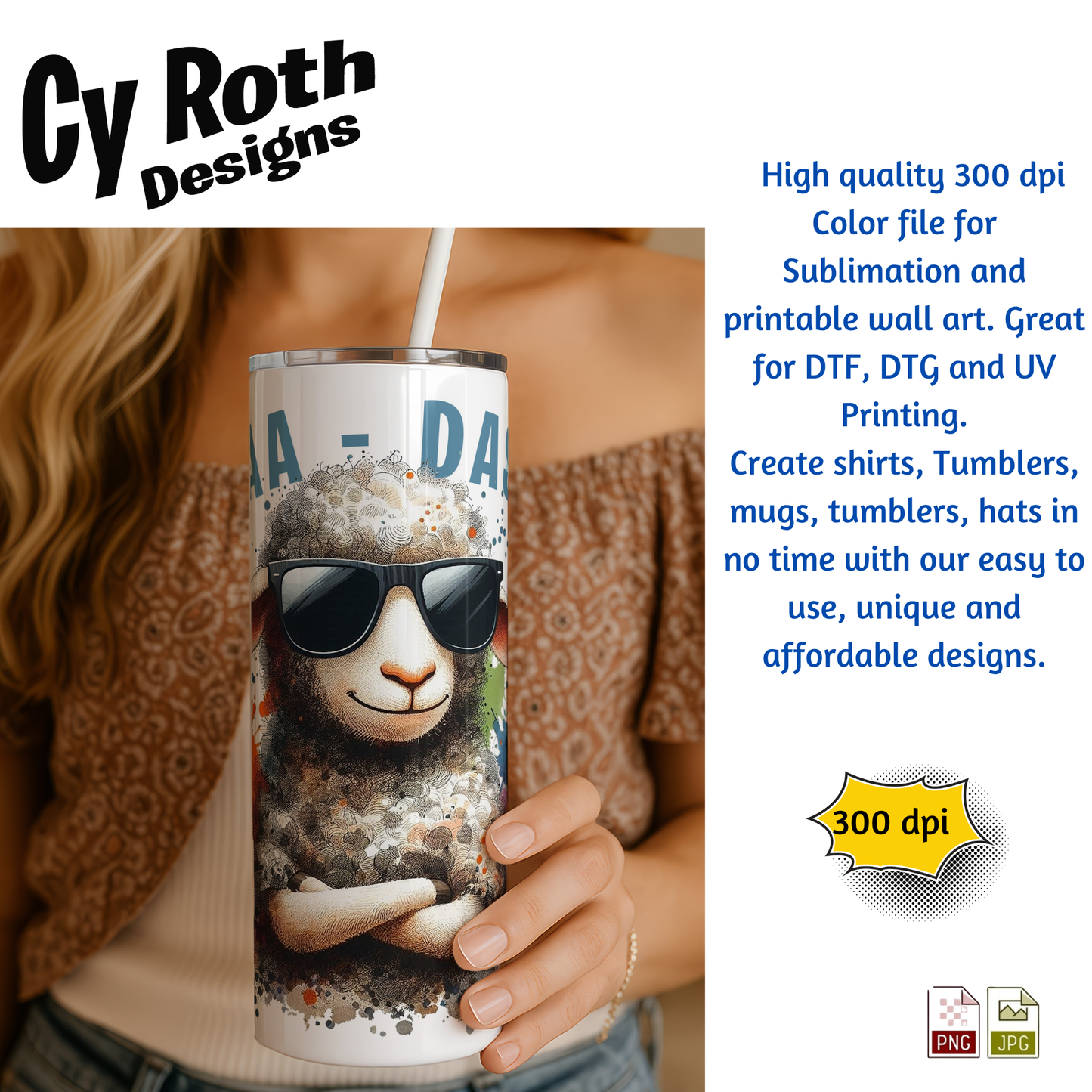 Woman holding tumbler with Sassy Sheep "BAA-DASS" Sublimation Design
