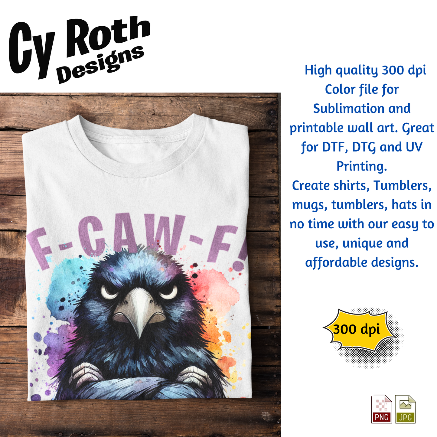 White t-shirt with F-CAW-F! Angry Crow Sublimation Design