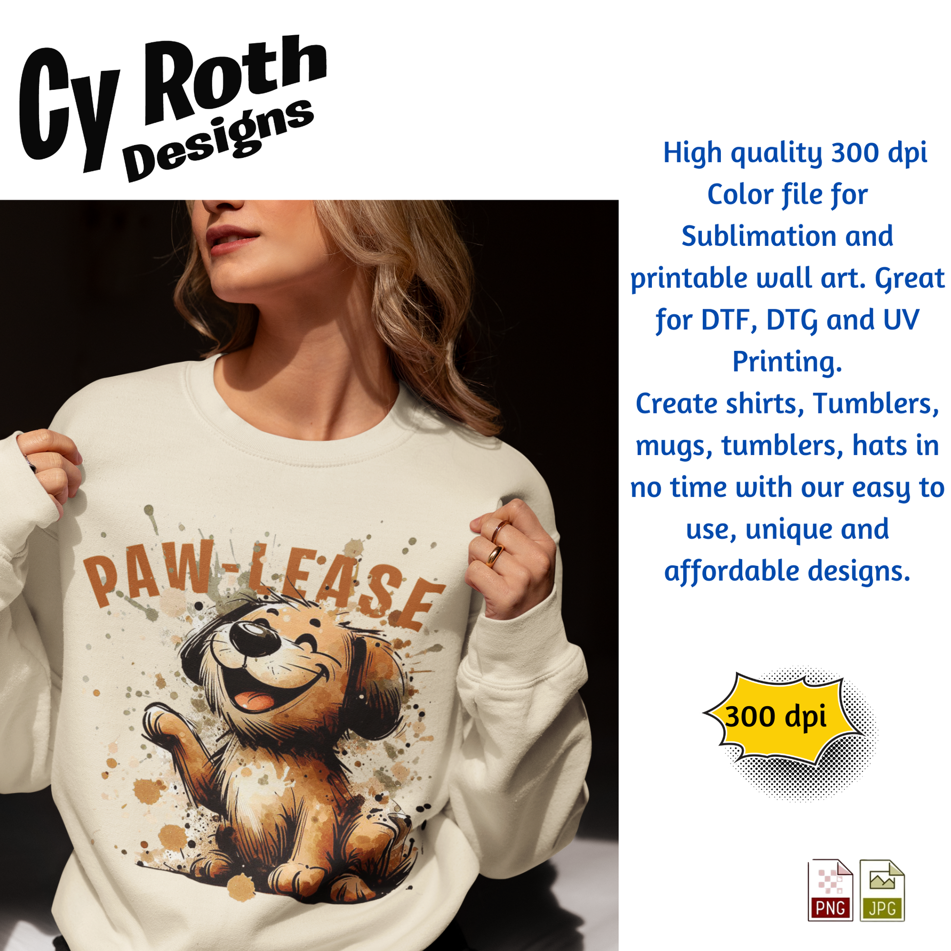 woman wearing sweatshirt with PAW-LEASE Sassy Dog Design