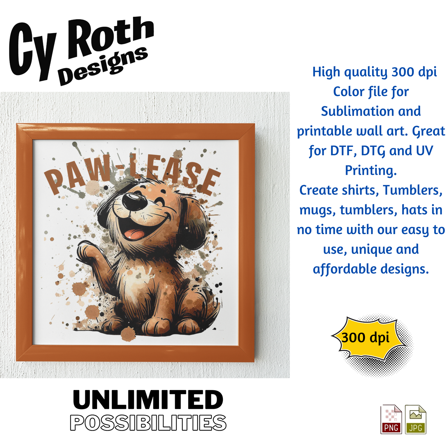 Framed artwork featuring PAW-LEASE Sassy Dog Sublimation Design