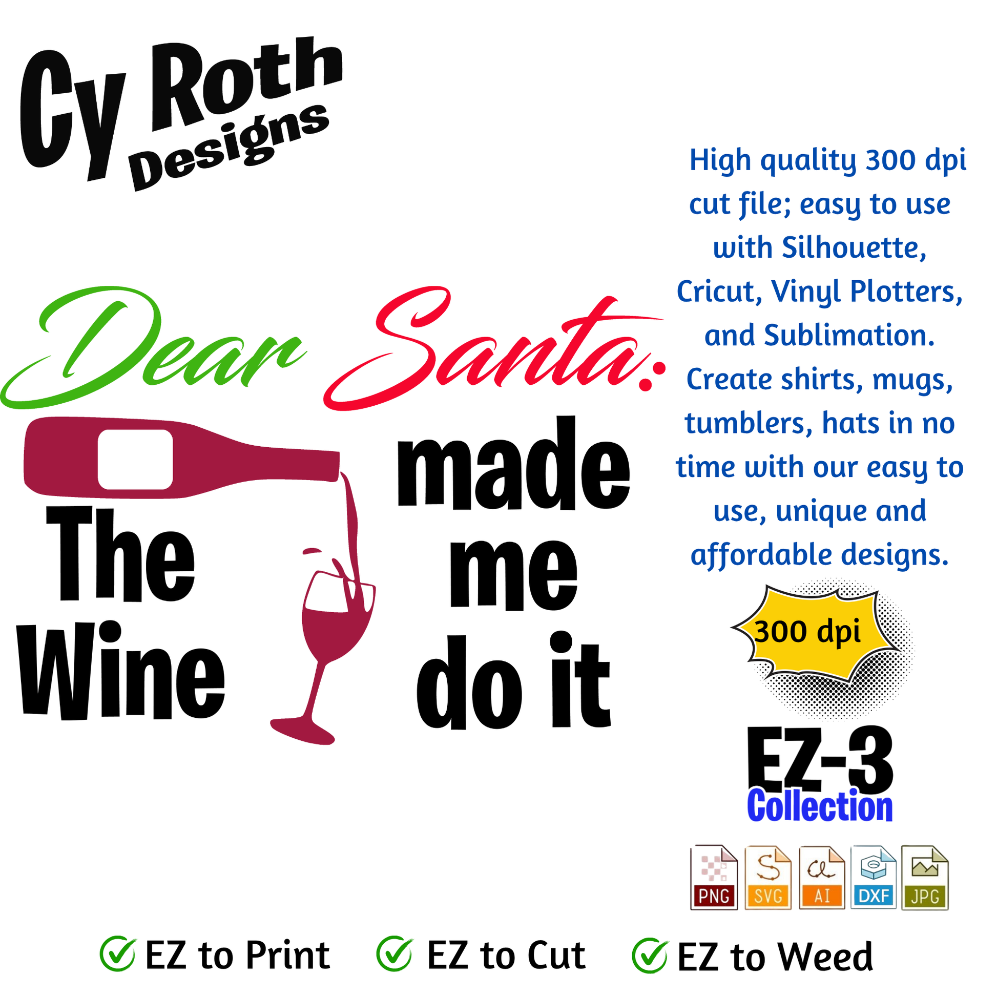 Christmas svg - Santa The Wine Made Me Do it. Vectgor and Color Designs for Tumblers, Shirt