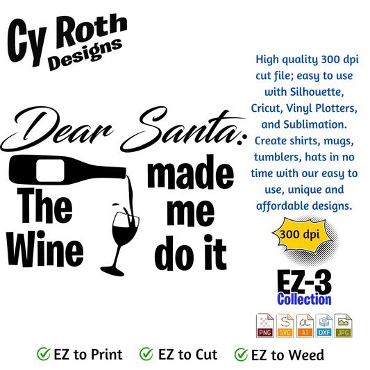 Christmas svg - Santa The Wine Made Me Do it. Vectgor and Color Designs for Tumblers and shirts. Silhouette and Cricut cut file.