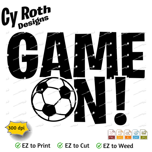 Soccer svg png jpg ai dxf file, for Silhouette, Cricut, Vinyl Plotters, Laser, CNC and Sublimation. Great for DTF and DTG. Game on!