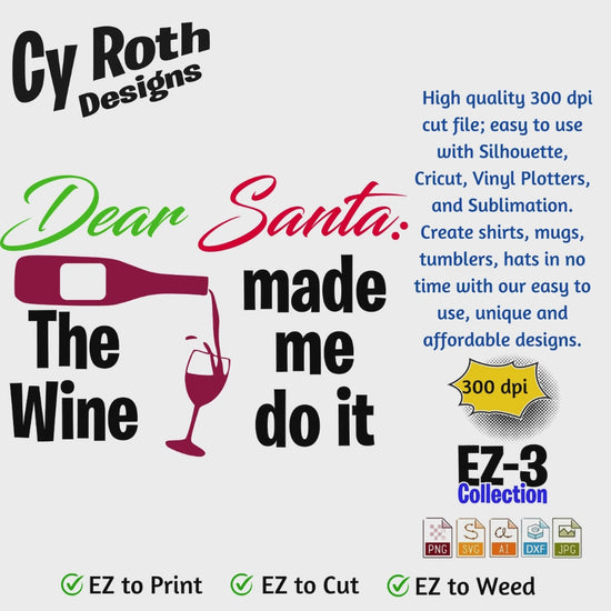 Christmas svg - Santa The Wine Made Me Do it. Vectgor and Color Designs for Tumblers and shirts. Silhouette and Cricut cut file.