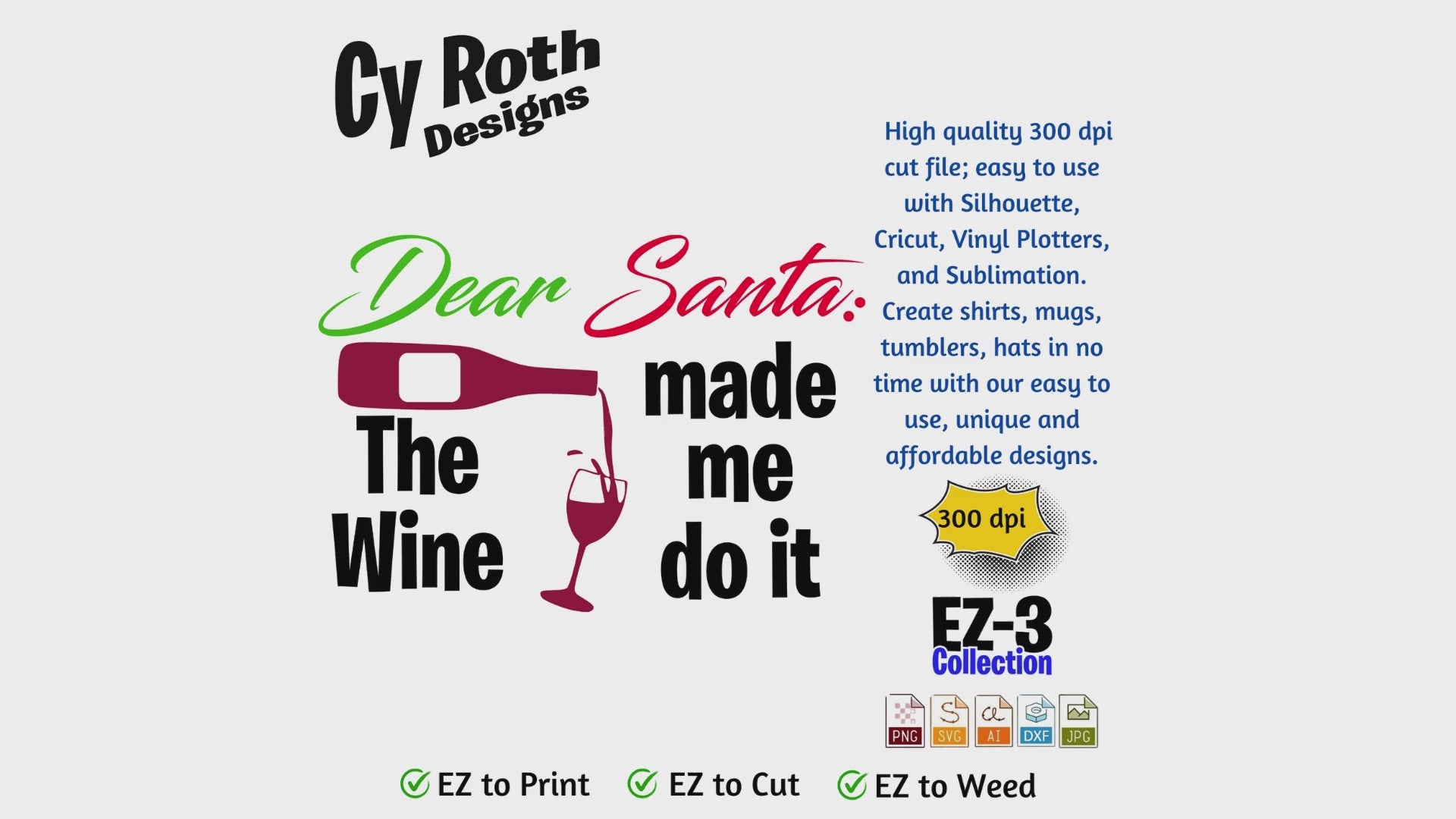 Christmas svg - Santa The Wine Made Me Do it. Vectgor and Color Designs for Tumblers and shirts. Silhouette and Cricut cut file.