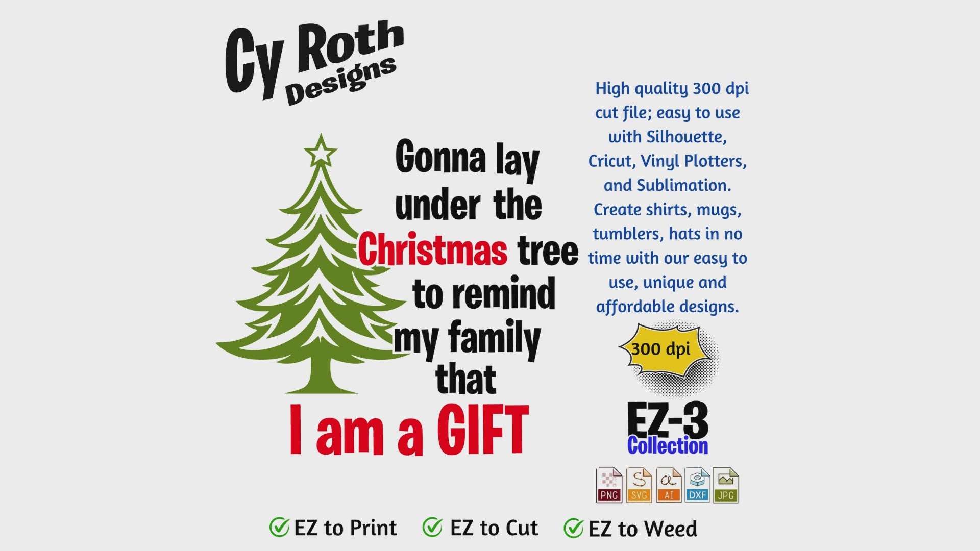 Christmas svg - I am a gift. Vector and Color Designs for Tumblers, Shirts, Wall Art (PNG, SVG, JPG, DXF, AI Digital Download)