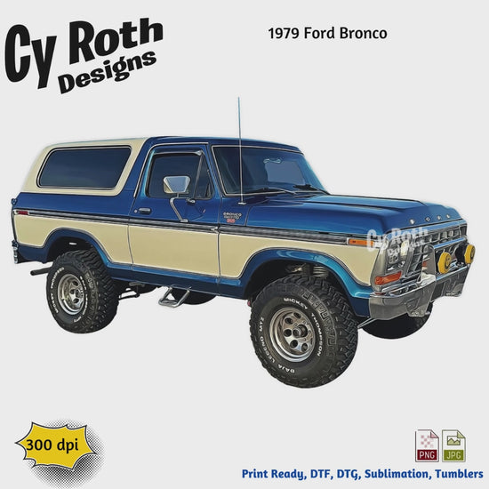 Video of 1979 Ford Bronco sublimation design for tumblers, T-Shirts, Wall Art (PNG, SVG Digital Download).