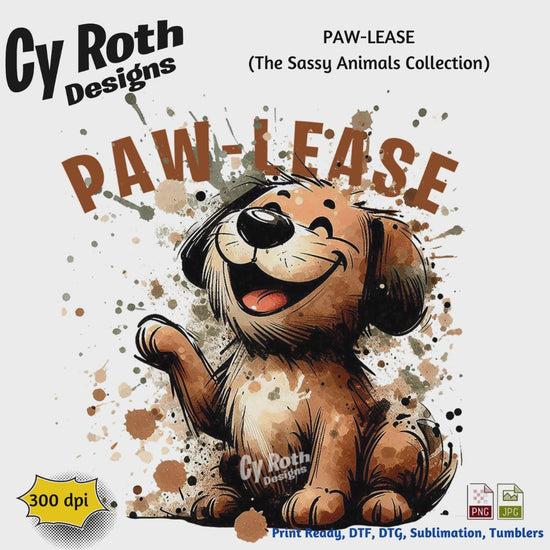 Video featuring PAW-LEASE Sassy Dog Sublimation Design for Tumblers, Shirts, Wall Art by CyRoth Designs